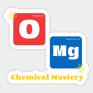 Chemistry Graduation featuring OMg Pun Sticker